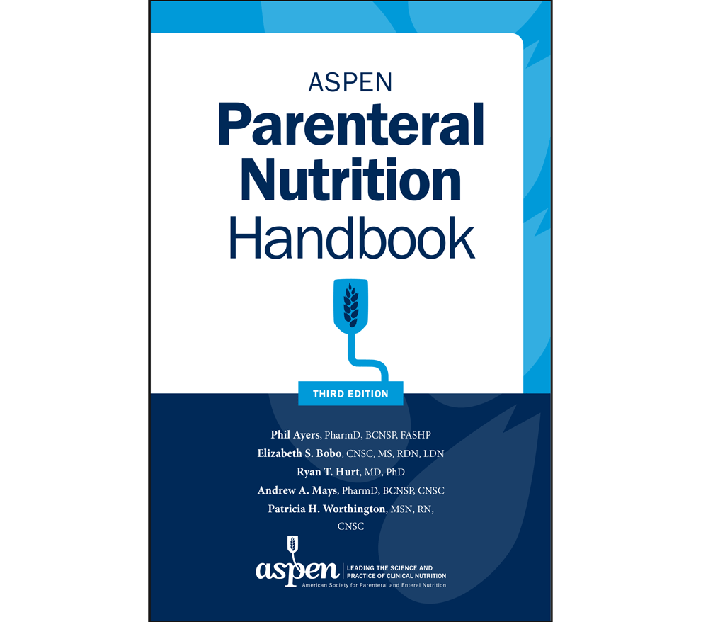 Parenteral Nutrition Handbook Third Ed